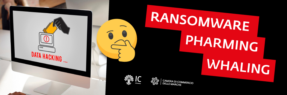 Dizionario di cybersecurity: ransomware, pharming e whaling