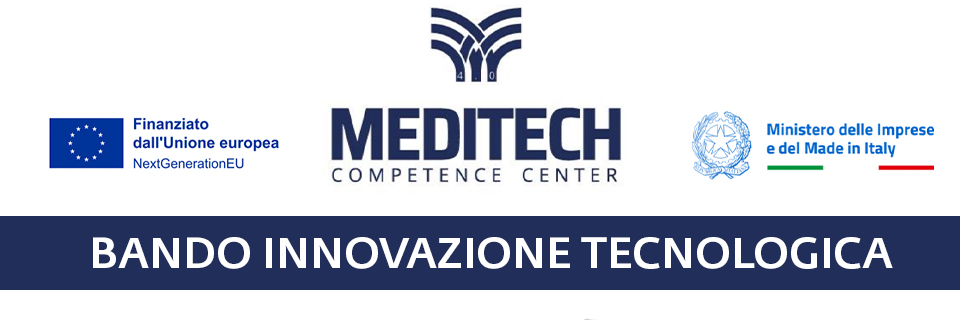 Bando per progetti di innovazione tecnologia delle imprese in collaborazione con Meditech