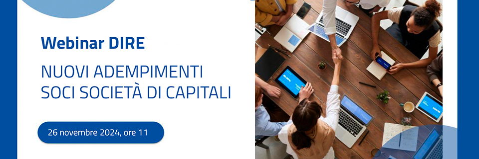 Webinar DIRE: nuovi adempimenti sui soci delle società di capitali